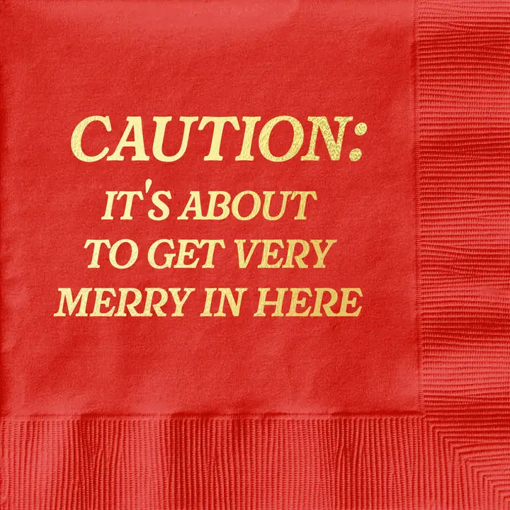 Caution- It's About to get Merry