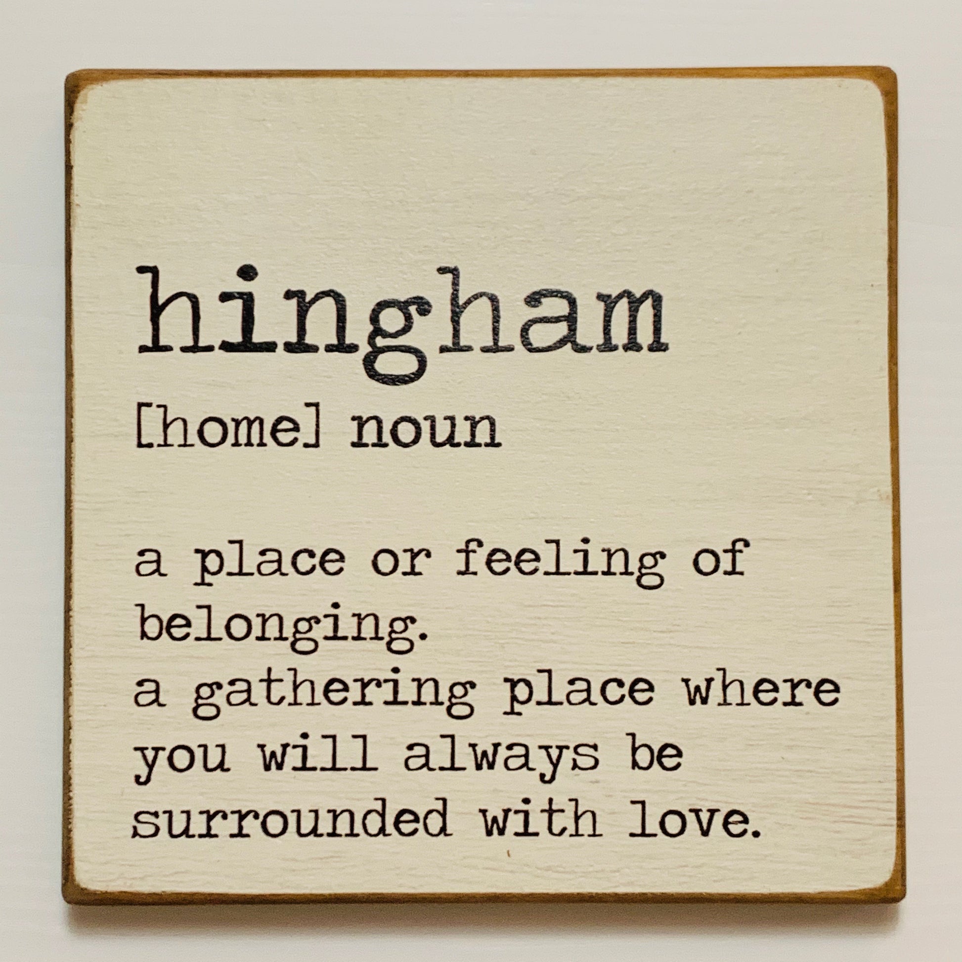 Hingham Coaster that describes the definition of the town Hingham