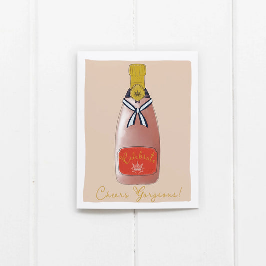 Cheers Gorgeous Greeting Card