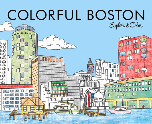 Colorful Boston:  Explore + Color