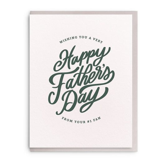 Single White Card with gray text.  Wising you a very Happy Father's Dat from your #1 fan