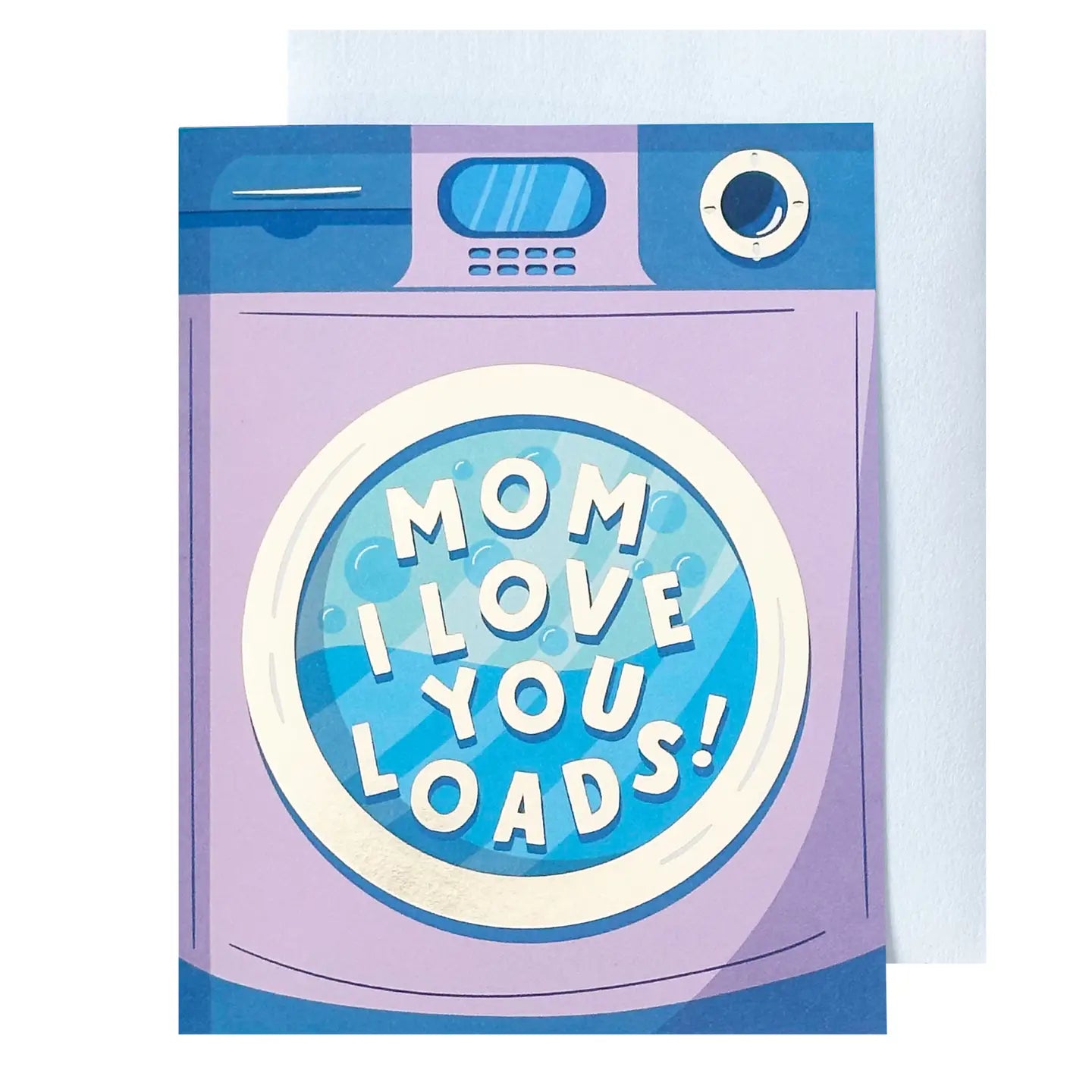 Greeting card with a lilac and blue washing machine design and 'Mom I love you loads!' text 