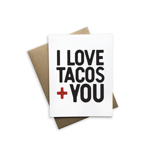 I Love You + Tacos Card
