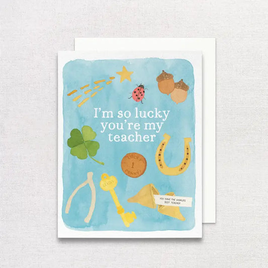 Card with watercolor graphic that has good luck charm icons.  States 'I'm so lucky you're my teacher'