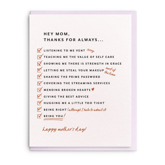 Single White Card with lavender envelope.  Black and Red Font.  Hey Mom, Thanks for always....(long list of things mom does)  Happy Mother's Day