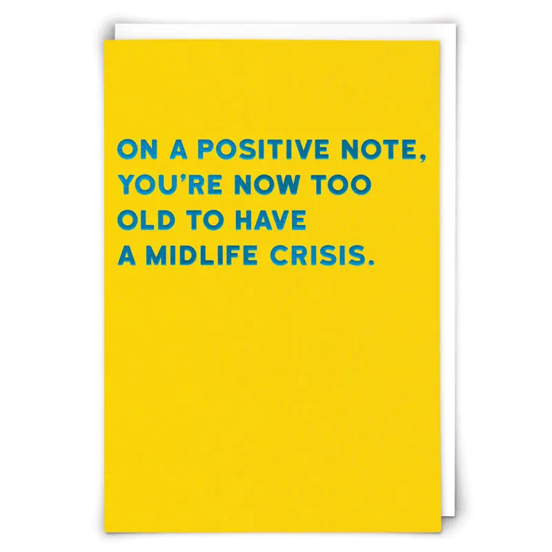 Positive Midlife Crisis