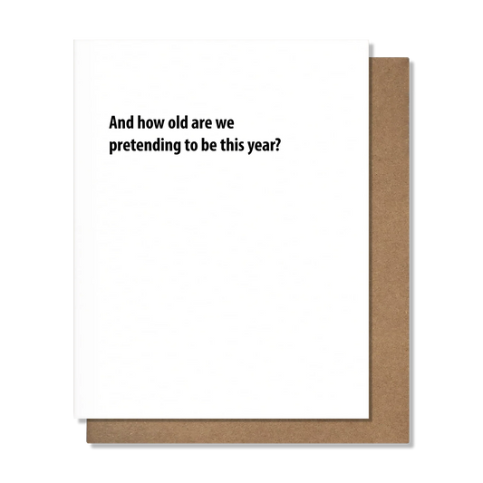 Pretending Birthday Card