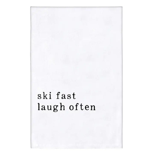 Ski Fast Laugh Often Towel