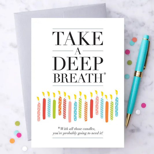 Birthday: Take a Deep Breath