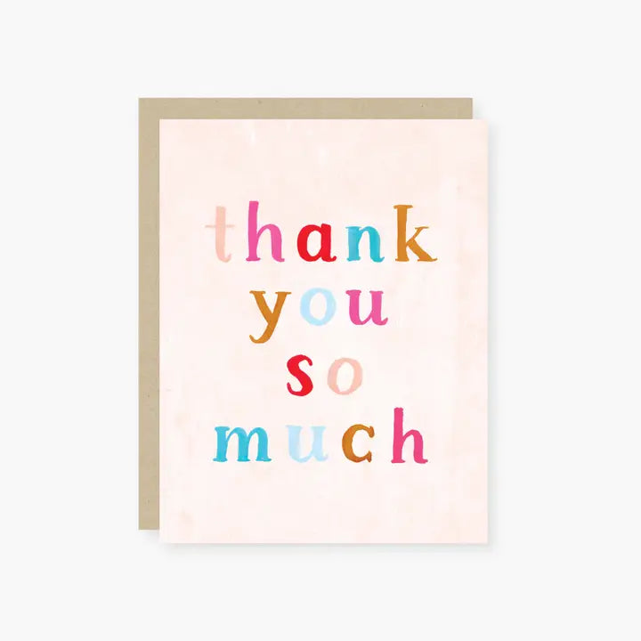 Light Pink Card with colorful painted letters- thank you so much
