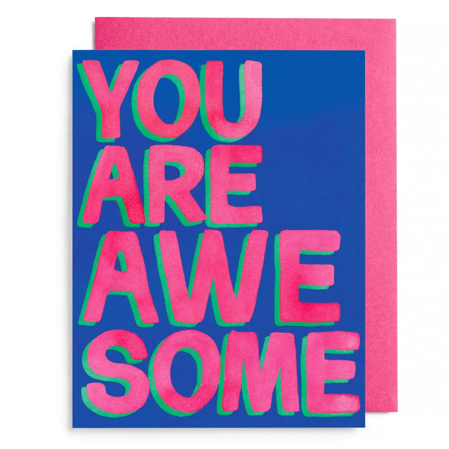 Greeting Card with 'You are awesome' in  hot pink text with green outline and blue background