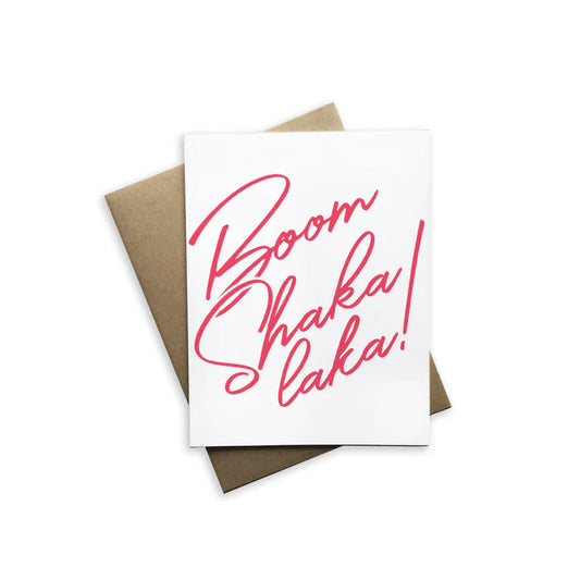 white card says boom shaka laka in hot pink