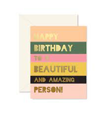 Colorful birthday card for a loved one with gold words on it