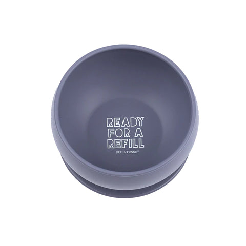 Bowls:  Ready Refill