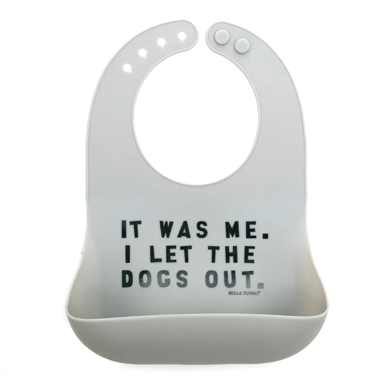 Bib: It was Me.  I Let The Dogs Out