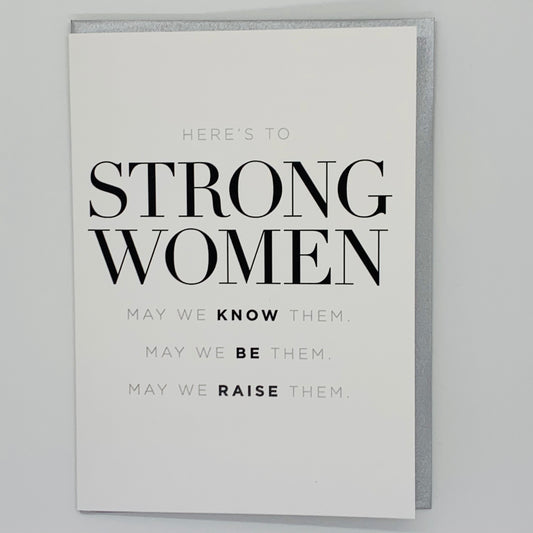 Here to Strong Women